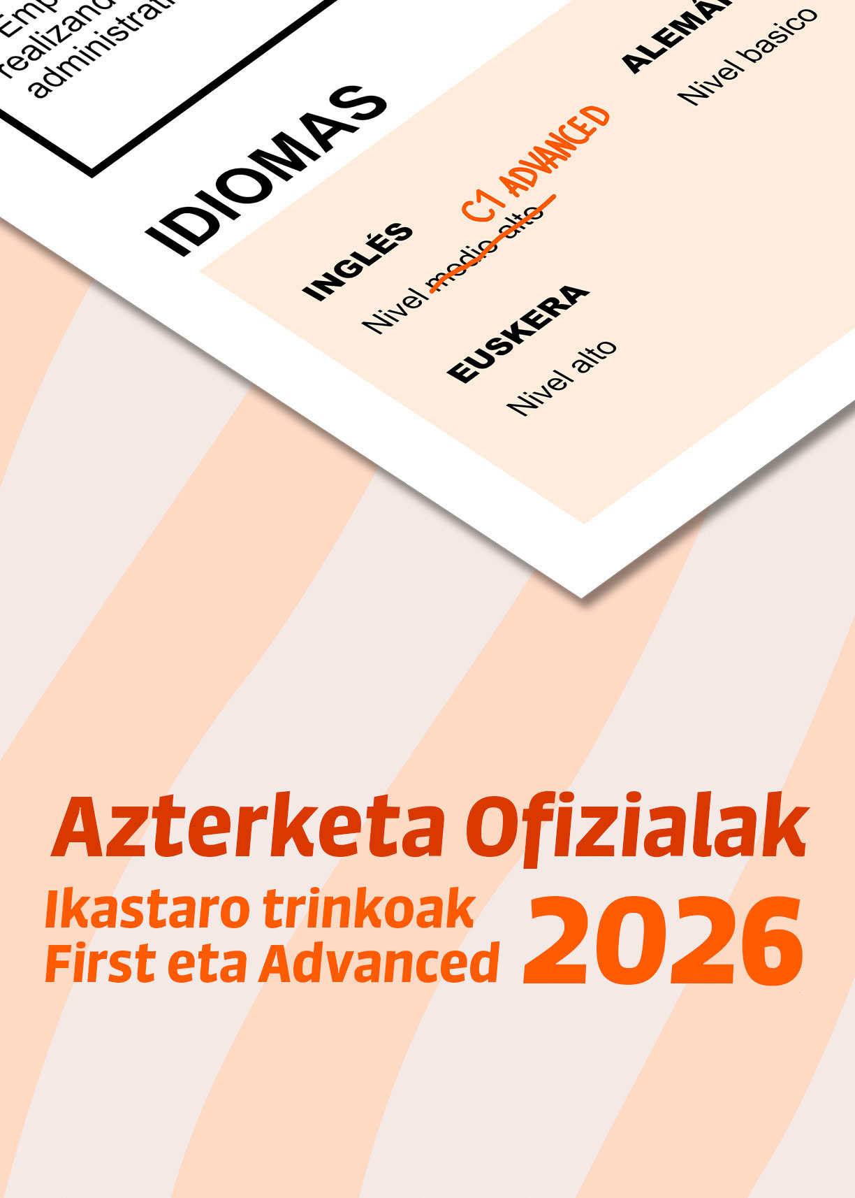 Azterketa Ofizialak. Ikastaro trinkoak 2026. First eta Advanced 2026.