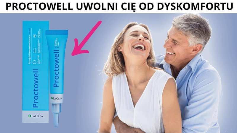 Dokładnie wiedz, dlaczego Proctowell jest najlepszym wyborem dla Twojego zdrowia, proctowell w aptece